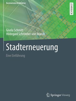 Stadterneuerung (eBook, PDF) - Schmitt, Gisela; Schröteler-Von Brandt, Hildegard