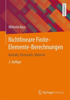 Nichtlineare Finite-Elemente-Berechnungen (eBook, PDF) - Rust, Wilhelm