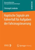 Haptische Signale am Fahrerfuß für Aufgaben der Fahrzeugsteuerung (eBook, PDF)