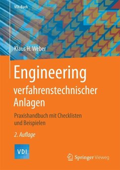 Engineering verfahrenstechnischer Anlagen (eBook, PDF) - Weber, Klaus H.