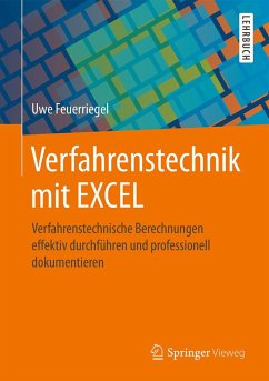 Verfahrenstechnik mit EXCEL (eBook, PDF) - Feuerriegel, Uwe