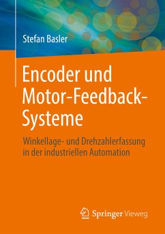 Encoder und Motor-Feedback-Systeme (eBook, PDF) - Basler, Stefan
