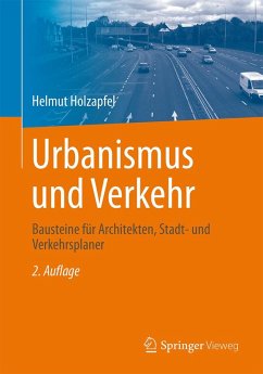 Urbanismus und Verkehr (eBook, PDF) - Holzapfel, Helmut