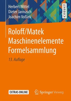 Roloff/Matek Maschinenelemente Formelsammlung (eBook, PDF) - Wittel, Herbert; Jannasch, Dieter; Voßiek, Joachim