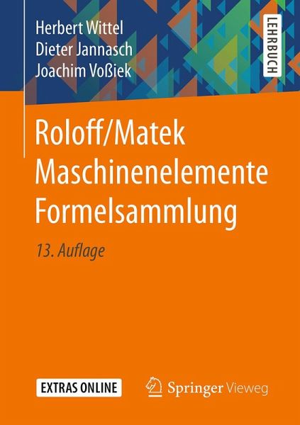 Roloff/Matek Maschinenelemente Formelsammlung (eBook, PDF) von Herbert  Wittel; Dieter Jannasch; Joachim Voßiek - Portofrei bei bücher.de
