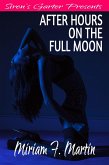 After Hours on the Full Moon (eBook, ePUB) After Hours on the Full Moon (eBook, ePUB)