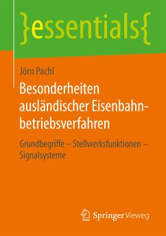 Besonderheiten ausländischer Eisenbahnbetriebsverfahren (eBook, PDF) - Pachl, Jörn