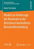 Modell zur Vorhersage der Brennrate in der Betriebsart kontrollierte Benzinselbstzündung (eBook, PDF)