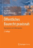 Öffentliches Baurecht praxisnah (eBook, PDF)