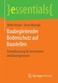 Baubegleitender Bodenschutz auf Baustellen (eBook, PDF)