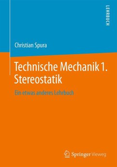 Technische Mechanik 1. Stereostatik (eBook, PDF) - Spura, Christian