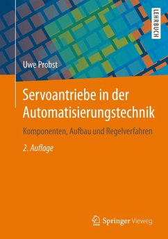 Servoantriebe in der Automatisierungstechnik (eBook, PDF) - Probst, Uwe