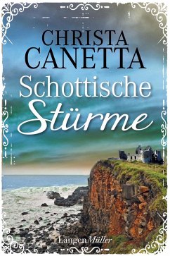 Schottische Stürme (eBook, ePUB) - Canetta, Christa