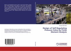 Design of Self Regulating Pressure Valve by Finite Element Analysis