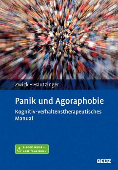 Panik und Agoraphobie - Zwick, Julia;Hautzinger, Martin