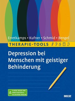 Therapie-Tools Depression bei Menschen mit geistiger Behinderung - Erretkamps, Anna; Kufner, Katharina; Schmid, Susanne; Bengel, Jürgen