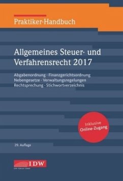 Praktiker-Handbuch Allgemeines Steuer- und Verfahrensrecht 2017