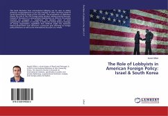The Role of Lobbyists in American Foreign Policy: Israel & South Korea