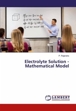 Electrolyte Solution - Mathematical Model - Rajendra, P. Electrolyte Solution - Mathematical Model - Rajendra, P.