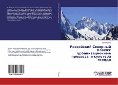 Rossijskij Sewernyj Kawkaz: urbanizacionnye processy i kul'tura goroda