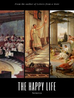The Happy Life (Illustrated) (eBook, ePUB) - Seneca