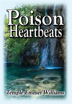 Poison Heartbeats - Williams, Temple Emmet