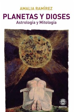 Mitos, planetas y dioses : astrología Junguiana - Ramírez Tellez, Amalia
