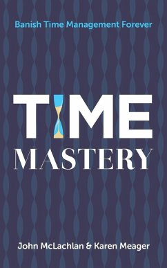 Time Mastery - McLachlan, John; Meager, Karen