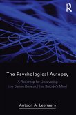 The Psychological Autopsy