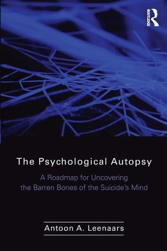 The Psychological Autopsy - Leenaars, Antoon