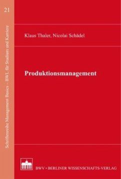 Produktionsmanagement - Thaler, Klaus;Schädel, Nicolai