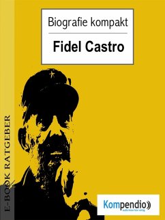 Biografie kompakt - Fidel Castro (eBook, ePUB) - White, Adam
