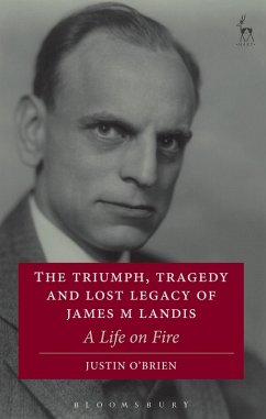 Cover The Triumph, Tragedy and Lost Legacy of James M Landis