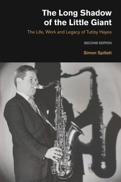 The Long Shadow of the Little Giant 2nd Edition - Spillett, Simon