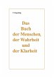 Das Buch der Menschen, der Wahrheit und... - Bild 1