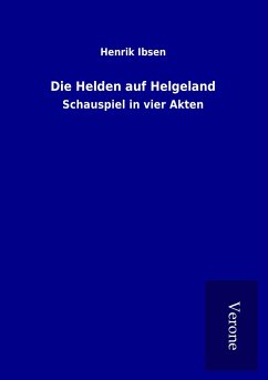 Die Helden auf Helgeland - Ibsen, Henrik