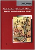 Württembergische Städte im späten Mittelalter. Herrschaft, Wirtschaft und Kultur im Vergleich