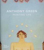 Anthony Green: Painting Life