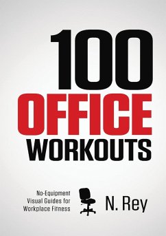 100 Office Workouts - Rey, N.