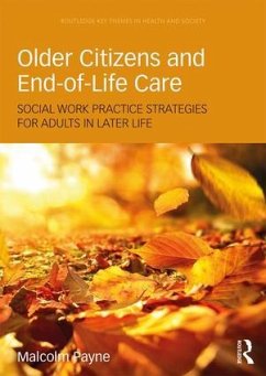 Older Citizens and End-Of-Life Care - Payne, Malcolm