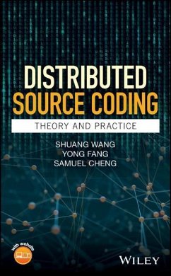 Distributed Source Coding - Wang, Shuang; Fang, Yong; Cheng, Samuel