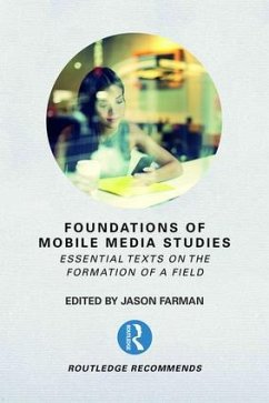 Foundations of Mobile Media Studies