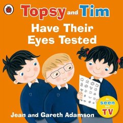 Topsy and Tim: Have Their Eyes Tested - Adamson, Jean