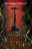 Burnt Magnolia (eBook, ePUB) Burnt Magnolia (eBook, ePUB)