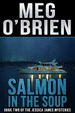 Salmon in the Soup (eBook, ePUB) Salmon in the Soup (eBook, ePUB)
