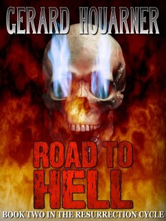 Cover Road to Hell (The Resurrection Cycle, #4) (eBook, ePUB)