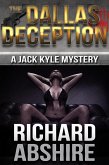 The Dallas Deception (eBook, ePUB) The Dallas Deception (eBook, ePUB)