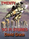 Twenty Sci Fi Stories (eBook, ePUB) Twenty Sci Fi Stories (eBook, ePUB)