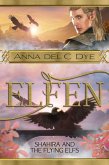 Shahira & the Flying Elfs (Elfin Race, #6) (eBook, ePUB) Shahira & the Flying Elfs (Elfin Race, #6) (eBook, ePUB)
