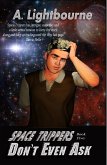 Space Trippers Book 5: Don't Even Ask (eBook, ePUB)